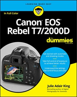 Canon EOS Rebel T7/2000D For Dummies Kindle Edition - A Comprehensive Review